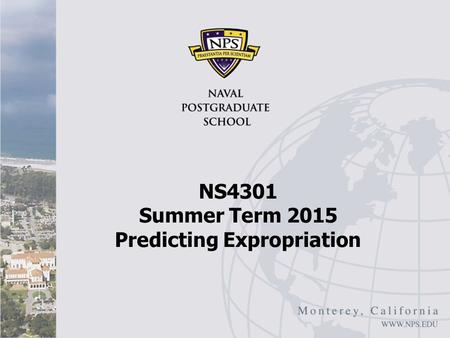 NS4301 Summer Term 2015 Predicting Expropriation.