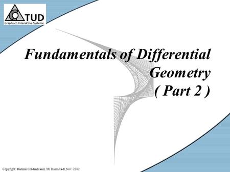 Fundamentals of Differential Geometry ( Part 2 )