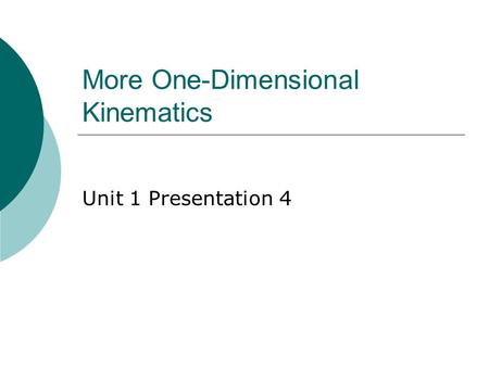 More One-Dimensional Kinematics