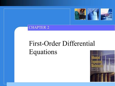 First-Order Differential Equations CHAPTER 2. CH2_2 Contents  2.1 Solution Curves Without a Solution 2.1 Solution Curves Without a Solution  2.2 Separable.