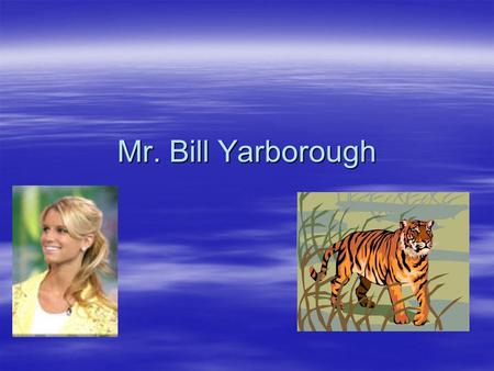 Mr. Bill Yarborough. College  Clemson Alumni  Graduated 1936  Majored in Chemistry after switching from Agricultural  Awarded scholarship from county.