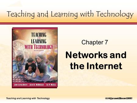 Teaching and Learning with Technology ck to edit Master title style  Allyn and Bacon 2002 Teaching and Learning with Technology k to edit Master title.