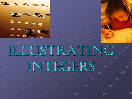 ILLUSTRATING INTEGERS