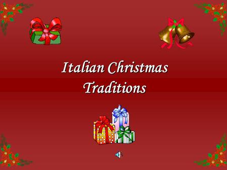 Italian Christmas Traditions