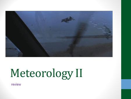 Meteorology II review. 1. Which city is the warmest at Christmas and what is the temp? Mombasa, Kenya; 80 o F.