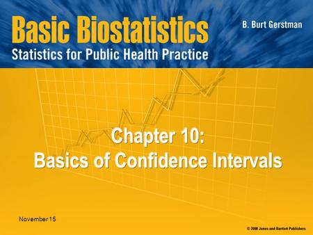 Chapter 10: Basics of Confidence Intervals