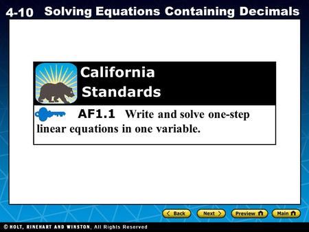 AF1.1  Write and solve one-step linear equations in one variable.