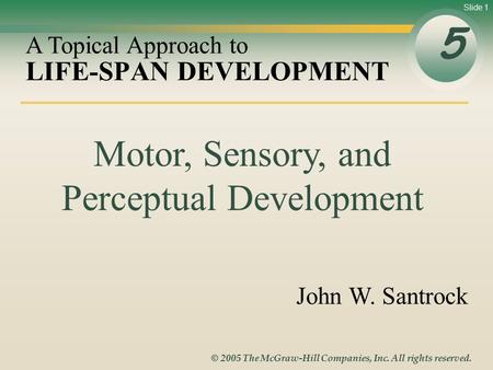 LIFE-SPAN DEVELOPMENT