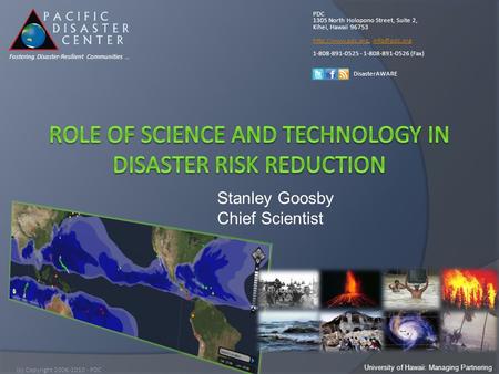 Fostering Disaster-Resilient Communities … (c) Copyright 2006-2010 - PDC PDC 1305 North Holopono Street, Suite 2, Kihei, Hawaii 96753