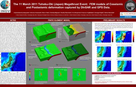 The 11 March 2011 Tohoku-Oki (Japan) Megathrust Event: FEM models of Coseismic and Postseismic deformation captured by DInSAR and GPS Data. Christodoulos.