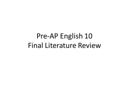 Pre-AP English 10 Final Literature Review. The Odyssey Odysseus wanted to see what else the Cyclops had to offer besides cheeses and animals, what is.