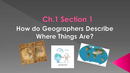  Geography is the study of where things are found on Earth’s surface and the reasons for the locations.  Human geographers ask two simple questions…