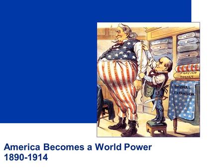 America Becomes a World Power