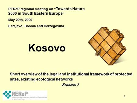 1 Short overview of the legal and institutional framework of protected sites, existing ecological networks Short overview of the legal and institutional.