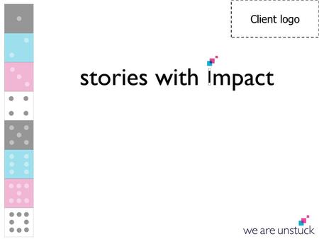 Client logo. title company info context ambition key ingredients insights impact what we learnt upon the way title Client logo.