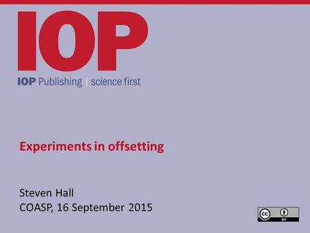 Experiments in offsetting Steven Hall COASP, 16 September 2015.