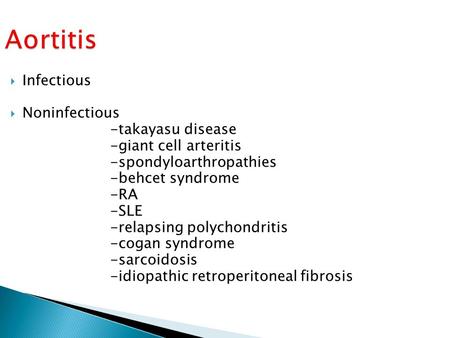 Aortitis Infectious Noninfectious -takayasu disease