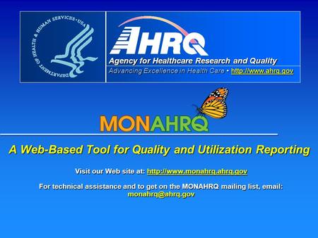 Agency for Healthcare Research and Quality Advancing Excellence in Health Care   A Web-Based Tool for Quality and.