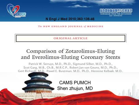 N Engl J Med 2010;363:136-46 CAMS PUMCH Shen zhujun, MD.