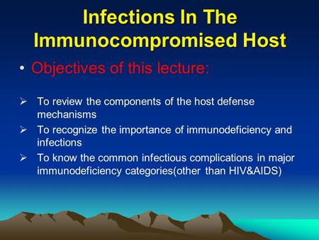 Infections In The Immunocompromised Host