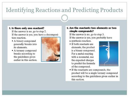 Identifying Reactions and Predicting Products.