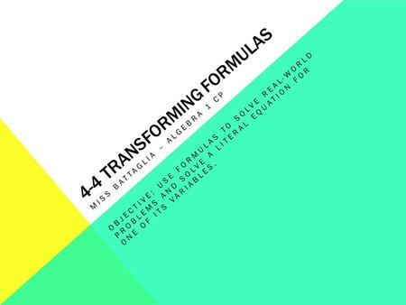 4-4 transforming formulas