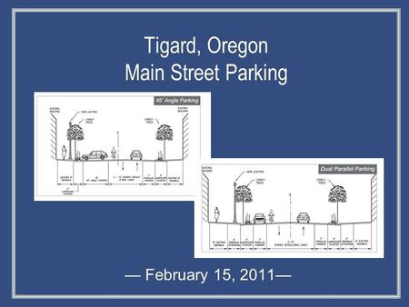 Tigard, Oregon Main Street Parking — February 15, 2011—