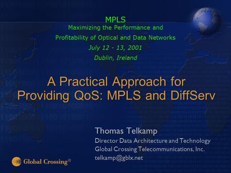 A Practical Approach for Providing QoS: MPLS and DiffServ