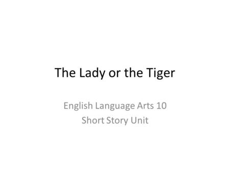 English Language Arts 10 Short Story Unit