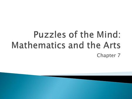 Chapter 7.   d4  d4  Mathematics is concerned with finding answers.