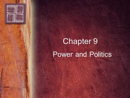 Chapter 9 Power and Politics. 2 Copyright © 2006 by Thomson Delmar Learning. ALL RIGHTS RESERVED. Purpose and Overview Purpose –To learn about the importance,