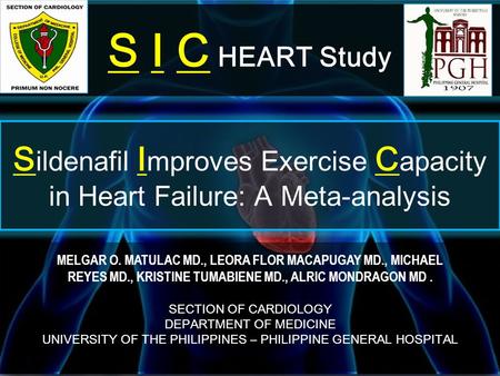 MELGAR O. MATULAC MD., LEORA FLOR MACAPUGAY MD., MICHAEL REYES MD., KRISTINE TUMABIENE MD., ALRIC MONDRAGON MD. SECTION OF CARDIOLOGY DEPARTMENT OF MEDICINE.