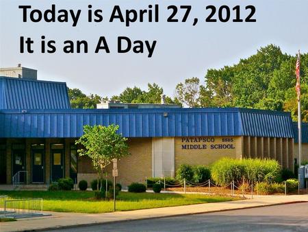 Today is April 27, 2012 It is an A Day. What’s for Lunch? Chicken Potpie with Whole Grain Biscuit Grilled Cheese and Tomato Soup.