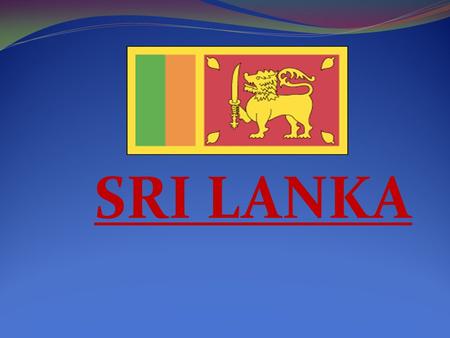 SRI LANKA.