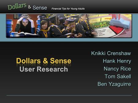 Knikki Crenshaw Hank Henry Nancy Rice Tom Sakell Ben Yzaguirre Knikki Crenshaw Hank Henry Nancy Rice Tom Sakell Ben Yzaguirre.