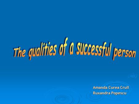 The qualities of a successful person