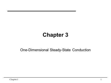 One-Dimensional Steady-State Conduction