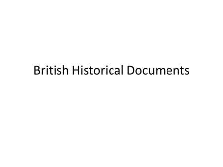 British Historical Documents. On page 17, answer the following questions Describe a time when you experienced an injustice. How did you handle it? Did.