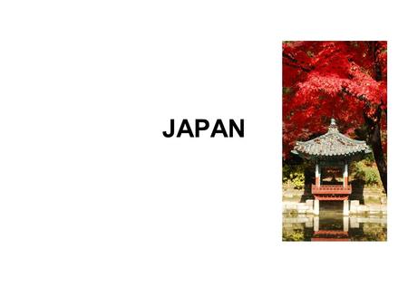 JAPAN. Geography: 1. Japan is a nation of islands in the Pacific Ocean. 2. There are four main islands and many smaller ones. 3. Physical features include.