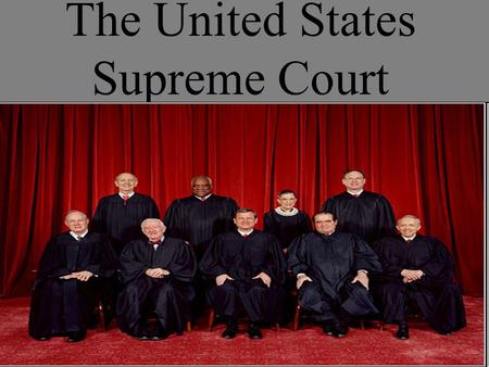 The United States Supreme Court