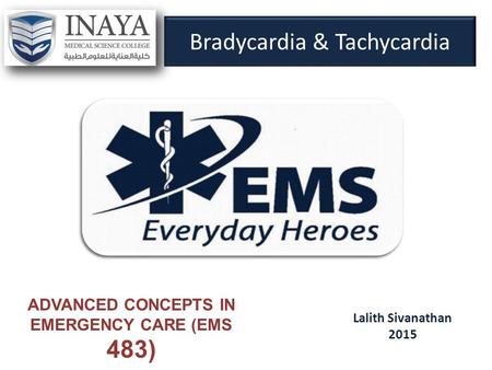 ADVANCED CONCEPTS IN EMERGENCY CARE (EMS 483)