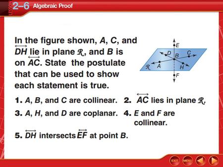 Vocabulary algebraic proof – Made up of algebraic statements two-column proof/formal proof – contains statements and reasons in two columns.