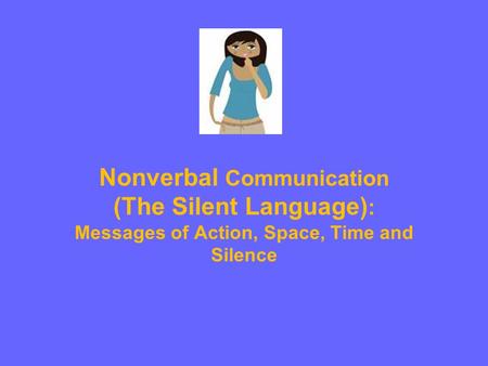 Nonverbal Communication