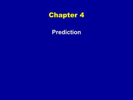 Chapter 4 Prediction. Predictor and Criterion Variables  Predictor variable (X)  Criterion variable (Y)