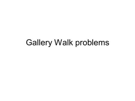 Gallery Walk problems. Consider the following reaction: I 2 (g) + Cl 2 (g)  2 ICl (g) K p = 25°C Calculate  G 25°C under the following.