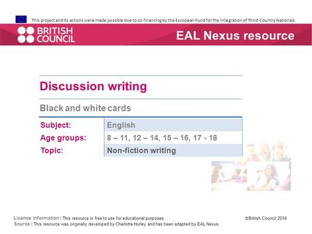 This project and its actions were made possible due to co-financing by the European Fund for the Integration of Third-Country Nationals Discussion writing.