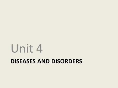 Diseases and Disorders