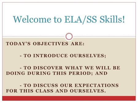 Welcome to ELA/SS Skills!