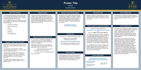 Poster Title Authors About this template Adding Graphics