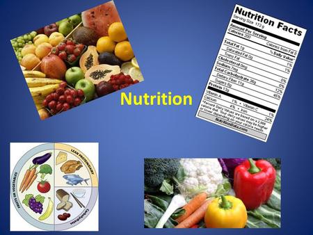 Nutrition.